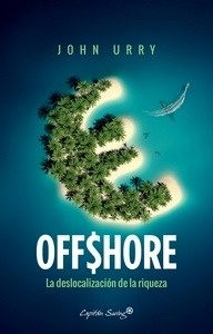 Offshore "la deslocalización de la riqueza"