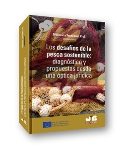 Los desafíos de la pesca sostenible: diagnóstico y propuestas desde una óptica jurídica