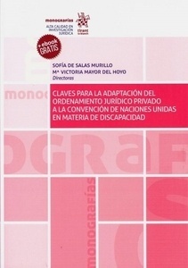 Claves para la adaptación del ordenamiento jurídico privado a la convención de Naciones unidas en materia de dis