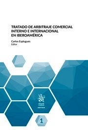 Tratado de arbitraje comercial interno e internacional en Iberoamérica