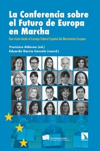 Conferencia sobre el futuro de Europa en marcha, La