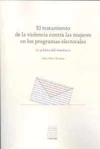 Tratamiento de la violencia contra las mujeres en los programas electorales, El "La política del simulacro"