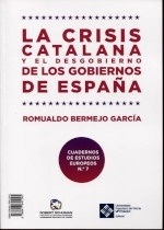 Crisis catalana y el desgobierno de los gobiernos de España, La