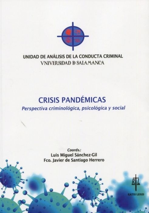Crisis pandémicas. Pespectiva criminológica, psicologica y social
