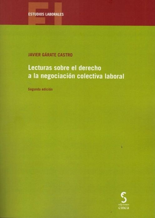 Lecturas sobre el derecho a la negociacion colectiva laboral