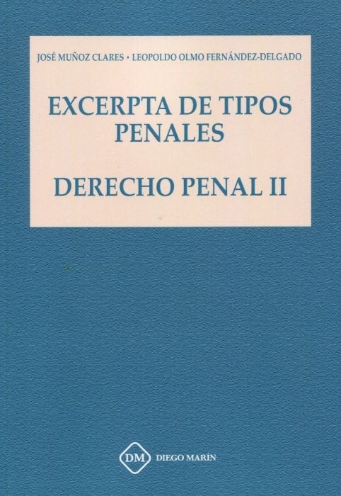 Excerpta de tipos penales. Derecho penal II