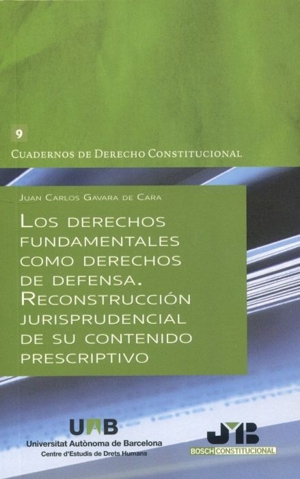 Los derechos fundamentales como derechos de defensa