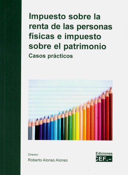 Impuesto sobre la renta de las personas físicas e impuesto sobre el patrimonio
