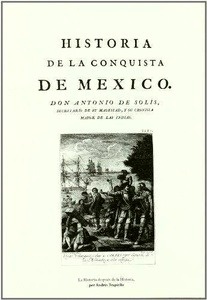 Historia de la conquista de México (2 tomos)