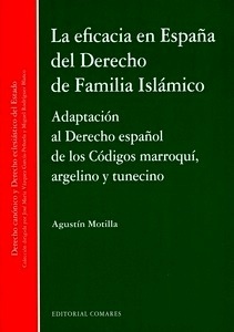 Eficacia en España del Derecho de Familia Islámico, La "Aadptación al derecho español de los códigos marroquí, argelino y tunecino"