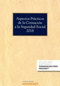 Aspectos prácticos de la cotización a la seguridad social 2018 (DÚO)