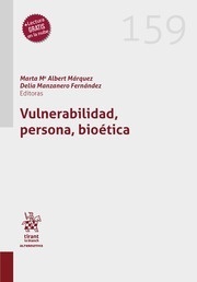 Vulnerabilidad, persona, bioética