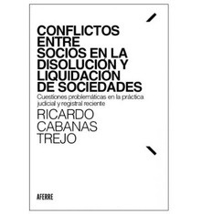 Conflictos entre socios en la disolución y liquidación de sociedades