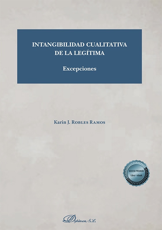 Intangibilidad cualitativa de la legítima "excepciones"