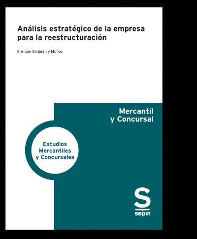 Análisis estratégico de la empresa para la reestructuración