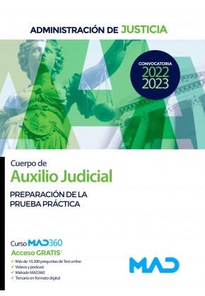 Cuerpo de Auxilio Judicial de la Administración de Justicia. Preparación de la prueba práctica