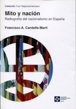 Mito y nación "radiografía del nacionalismo en España"