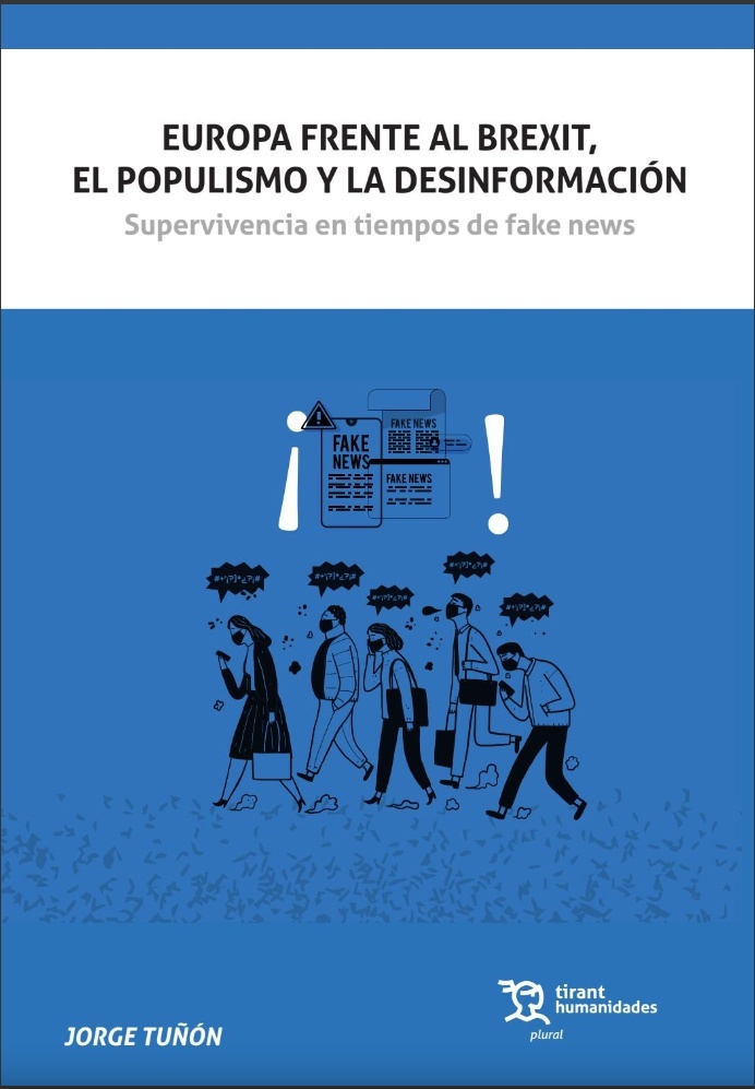 Europa frente al Brexit, el populismo y la desinformación. Supervivencia en tiempos de fake news