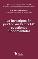 La investigación jurídica en la Era 4.0: cuestiones fundamentales