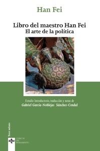 Libro del maestro Han Fei: El arte de la política