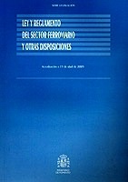 Ley y Reglamento del sector ferroviario y otras disposiciones