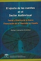 Ajuste de las cuentas en el sector audiovisual, El "Teoría y práctica de la nueva financiación de la televisión..."