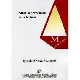 Sobre la prevención de la tortura