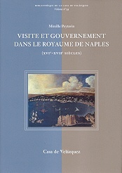 Visite et gouvernement dans le Royaume de Naples (XVIe-XVIIe siècles)