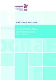 Las pensiones en la economía digital. Retos y reformas