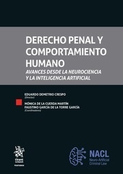 Derecho penal y comportamiento humano "Avances desde la neurociencia y la inteligencia artificial"