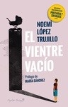 Vientre vacío, El "relato de una generación precaria y sin hijos"