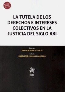 Tutela de los Derechos e Intereses Colectivos en la Justicia del Siglo XXI