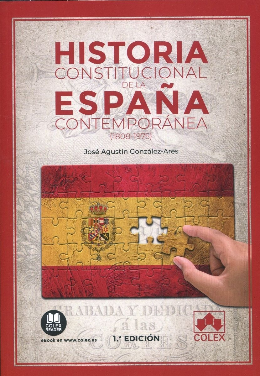 Historia constitucional de la España contemporánea (1808-1975)