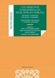 Derechos fundamentales en el empleo público. Sistemas jurídicos italiano y español. "Cuestiones actuales y puntos críticos"