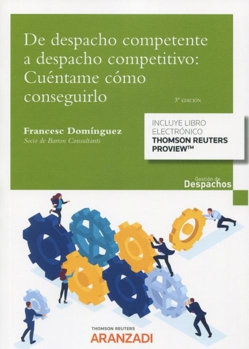 De despacho competente a despacho competitivo: cuéntame cómo conseguirlo