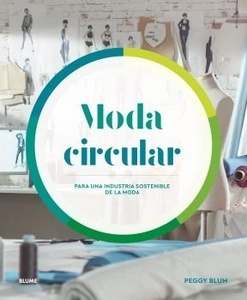 Moda circular "para una industria sostenible de la moda"