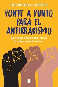 Ponte a punto para el antirracismo "consejos útiles para iniciar la alianza antirracista"