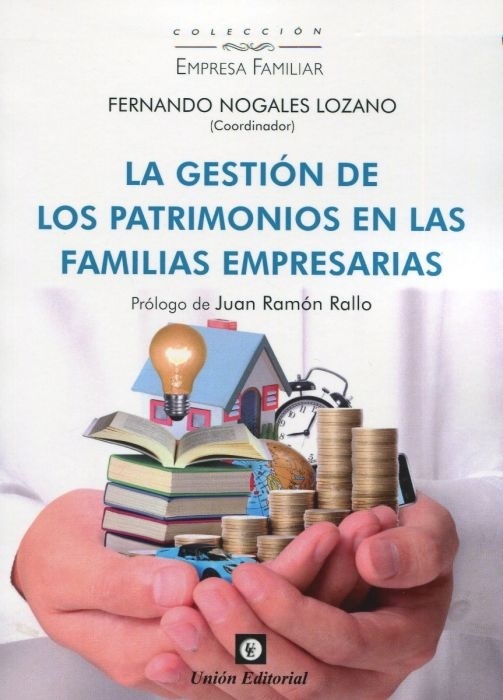 Gestión de los patrimonios en las familias empresarias, La