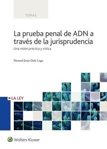 Prueba penal de ADN a través de la jurisprudencia, La