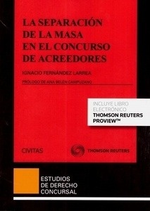 Separación de la masa en el concurso de acreedores, La (Dúo)