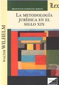 Metodología jurídica en el siglo XIX, La