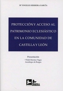 Protección y acceso al patrimonio eclesiastico en la comunidad de Castilla La Mancha