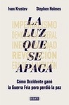 Luz que se apaga, La "cómo occidente ganó la guerra fría pero perdió la paz"