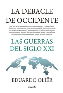 La debacle de Occidente "las guerras del siglo XXI"