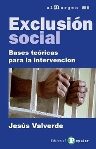 Exclusión social "Bases teóricas para la intervención"