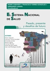 Sistema Nacional de Salud, El "Pasado, presente y desafíos de futuro"