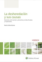 Desheredación y sus causas, La. Derecho civil común y derechos civiles forales y especiales