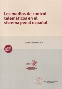 Medios de control telematicos en el sistema penal español, Los