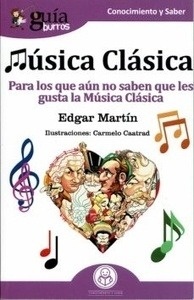 Música Clásica "Para los que no saben aún que les gusta la Música Clásica"