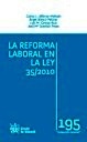 Reforma laboral en la ley 35/2010, La